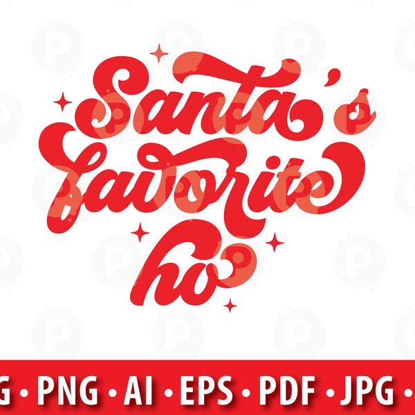 Santa's favorite ho SVG is a Christmas svg with stars, that would make a great Xmas costume for anyone out there who loves a good laugh.