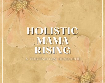 Holistic Mama Rising
