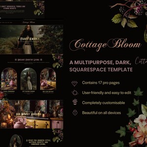 May include: A dark, elegant Squarespace template design with the text "Cottage Bloom." The design features a woman in a forest, interior design elements, and floral accents. The template is multipurpose and easy to edit.