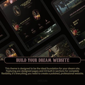 May include: Multiple tablets displaying a website theme with a dark background and floral accents. The text "BUILD YOUR DREAM WEBSITE" is prominently displayed. The theme is designed for a polished, professional website.