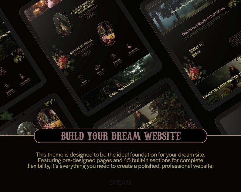 May include: Multiple tablets displaying a website theme with a dark background and floral accents. The text "BUILD YOUR DREAM WEBSITE" is prominently displayed. The theme is designed for a polished, professional website.