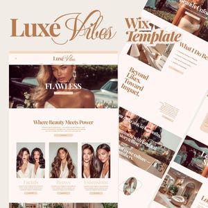 May include: A website template design with the text "Luxe Vibes" and "Wix Template". The design features images of women and text such as "FLAWLESS" and "Where Beauty Meets Power". The color scheme is primarily beige and brown.