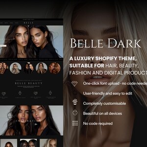 Op de afbeelding: Een website-ontwerp met de tekst "BELLE DARK" en de slogan "A LUXURY SHOPIFY THEME, SUITABLE FOR HAIR, BEAUTY, FASHION AND DIGITAL PRODUCTS." Het ontwerp bevat afbeeldingen van vrouwen en pictogrammen.