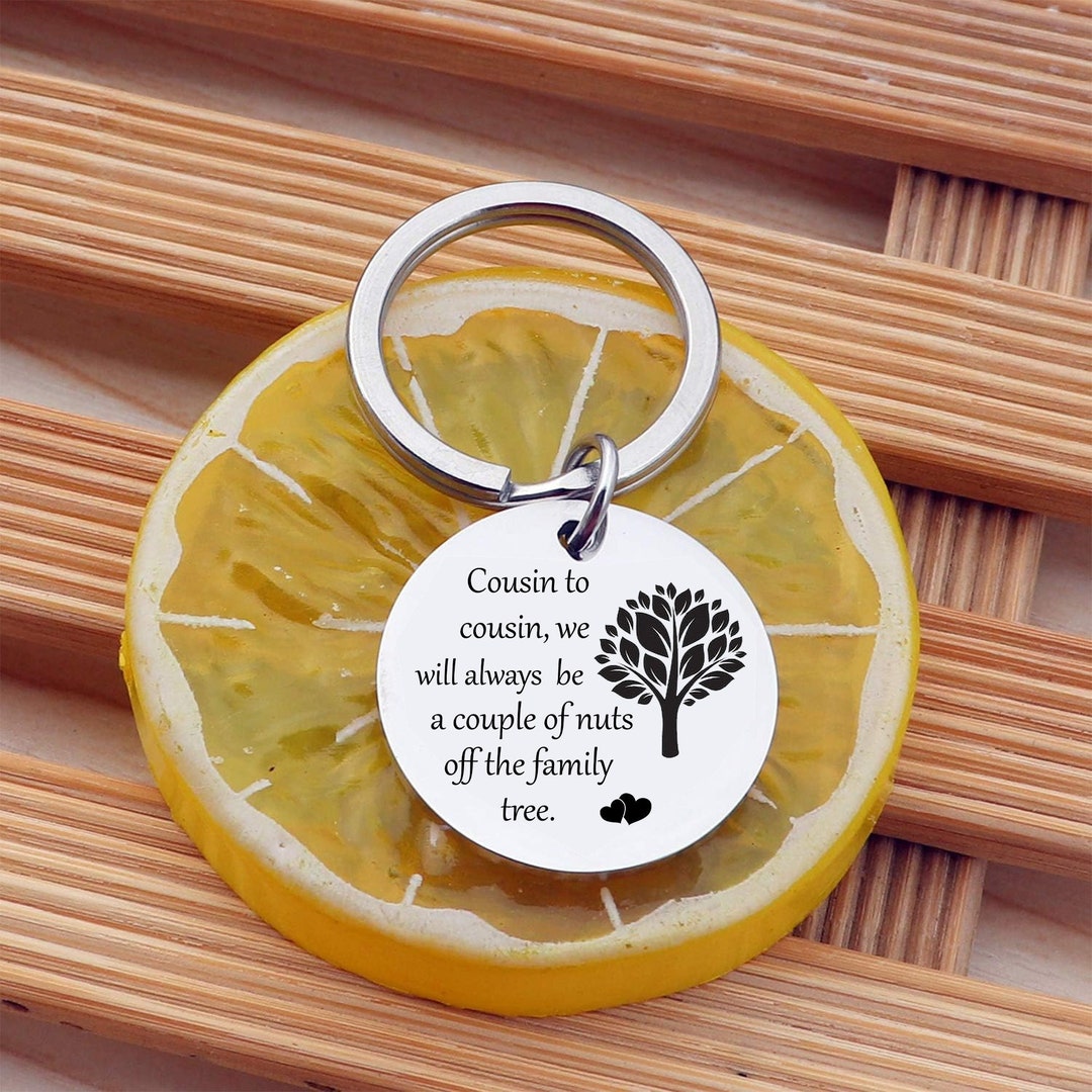 Cousins Key Ring/keychain Cousins Gift Cousin Nuts Family Tree Funny