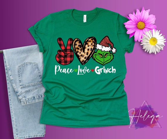 Peace Love Grinch Shirt Grinch Shirt 