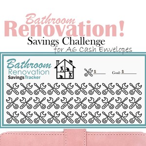 May include: A blue and white printable savings tracker for a bathroom renovation project. The tracker features a house with a wrench and the text "Bathroom Renovation Savings Tracker". There are 60 wrench icons to color in as you save money for your project.