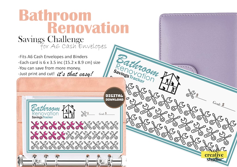 May include: A printable bathroom renovation savings tracker card with a house and wrench icon. The card is designed to be used with A6 cash envelopes and binders. The text on the card reads "Bathroom Renovation Savings Tracker".
