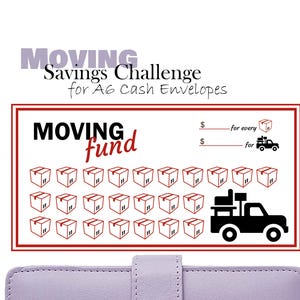 May include: A white card with red borders and text that says "MOVING Savings Challenge for A6 Cash Envelopes". The card has a black and white illustration of a truck with boxes on it. The card also has a section for a moving fund with 30 boxes to check off.
