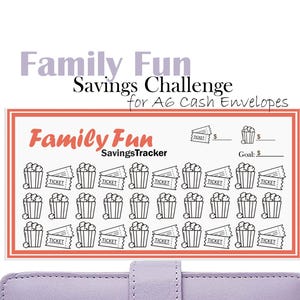 May include: A printable savings tracker sheet with a popcorn and ticket theme. The sheet is designed for use with A6 cash envelopes. The sheet has a title that reads "Family Fun Savings Challenge for A6 Cash Envelopes".