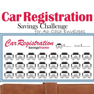 May include: A printable savings tracker for A6 cash envelopes. The tracker features a car registration theme with 30 car icons to color in as you save. The text reads "Car Registration Savings Tracker" and includes spaces to write in your savings goal and current amount saved.