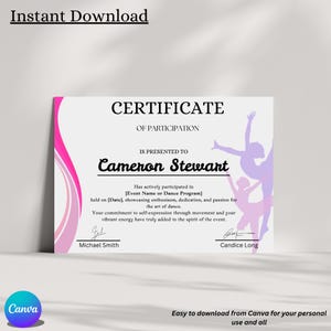 May include: A pink and white certificate of participation with a silhouette of dancers in purple. The certificate is presented to Cameron Stewart for participating in an event or dance program. The text "Instant Download" appears at the top of the image.