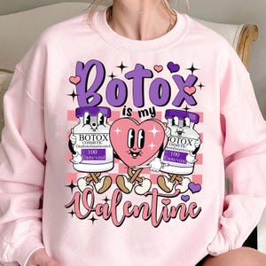 Maglietta Botox Is My Valentine, Infermiera estetica iniettatrice di San Valentino, Infermiera estetica, Maglietta rivenditore Dysport, Maglietta infermiera iniezione di San Valentino
