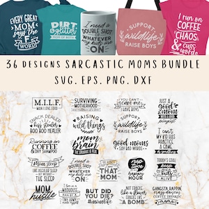 COMPRE 4 Y OBTENGA 50 % DE DESCUENTO Paquete de svg de mamá sarcástica 2.0 - Svg de sarcasmo - Svg atrevido - Archivo de corte svg divertido para cricut dxf png eps