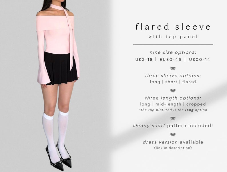 May include: A pink off-the-shoulder top with long flared sleeves and a matching skinny scarf. The top has a tie at the neck and is pictured with a black skirt and white knee-high socks.  flared sleeve with top panel nine size options: UK2-18 | EU30-46 | USOO-14 three sleeve options: long | short | flared three length options: long | mid-length | cropped *the top pictured is the long option skinny scarf pattern included! dress version available (link in description)