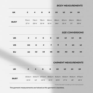 May include: Size chart for a garment with measurements in inches and centimeters. The chart includes UK, US, and EU sizes. The garment measurements are halved as this garment is backless.