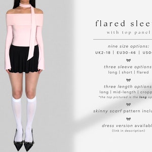 May include: A pink off-the-shoulder top with long flared sleeves and a matching skinny scarf. The top has a text description that reads "flared sleeve with top panel" and lists nine size options: UK2-18 | EU30-46 | US00-14. The text also lists three sleeve options: long | short | flared, and three length options: long | mid-length | cropped. The text notes that the top pictured is the long option. The text also states that a skinny scarf pattern is included and that a dress version is available (link in description).