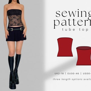 Tube Top PDF Sewing Pattern | Easy, Beginner Friendly | Long, Mid-Length, Crop Top | Strapless Bandeau | Jersey Stretch Knit