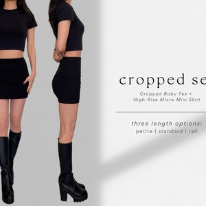 May include: A black cropped baby tee and high-rise micro mini skirt set. The set is available in three lengths: petite, standard, and tall.