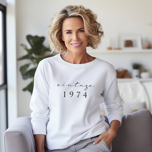 Vintage 1974 50th Birthday Gift for Women, Vintage 1974 Sweatshirt for Her, 50th Birthday Present, Vintage 1974 Gift