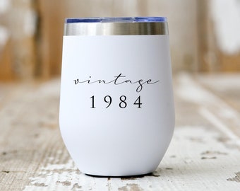 Vintage 1984 40th Birthday Gift for Women, Vintage 1984 Wine Tumbler, 40th Present for Her, Mom 40th Gift, 40th Wine Gift, Fun 40th Gift