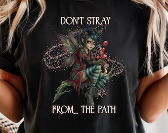 Vintage 90s Style Don't Stray From The Path Fairy T-Shirt | Dark Fairy Illustration