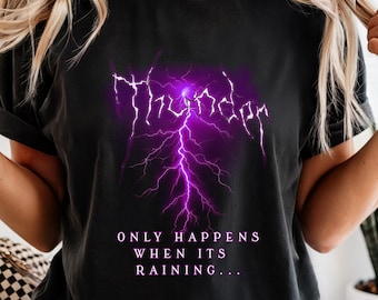 Thunder Only Happens When its Raining,  T-Shirt | Song Lyrics Classic Rock, Stevie Nicks Fan