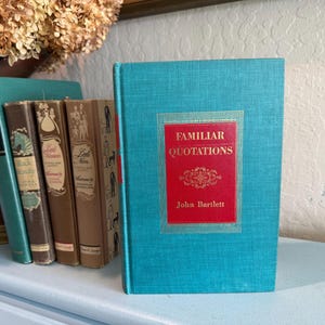 Vintage 1950s Familiar Quotations Hardcover Book by John Bartlett - Centennial Edition