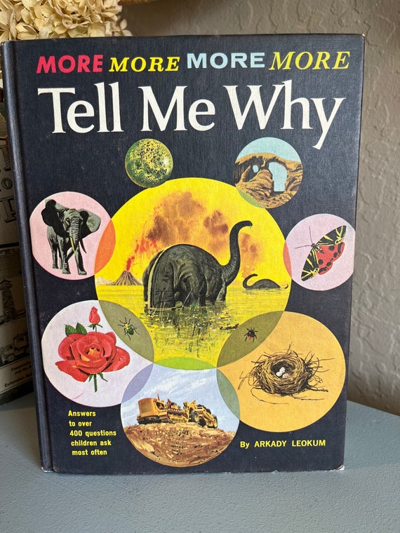 The Big Book of Tell Me Why: Answers by Arkady Leokum