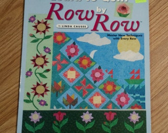 Learn to Quilt Row by Row