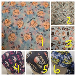 May include: Assorted scrub caps with various patterns. One features a repeating image of a woman with glasses and the text "Help is On" and "The Way Dear!". Other caps have patterns with text and images, including "MEH", "Exercise", and "Scrub Daddy".