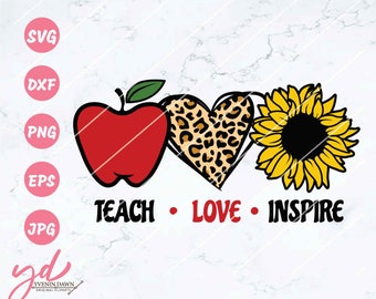 Teach Love Inspire SVG: Teacher Appreciation Design (Digital Files)