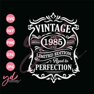 40e anniversaire Svg | Âgé à la perfection Svg | Chemise 40e anniversaire | millésime 1985 Svg | 1985 Vieilli à la perfection | Idée cadeau 40e anniversaire