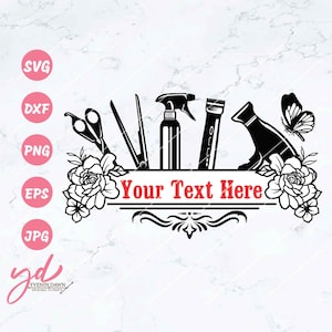 Hair Stylist Svg | Hair Dresser Svg | Salon Svg | Hair Hustler Svg | Beautician Svg | Hair Stylist Split Frame | Hair Style Tools | Floral