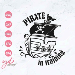 Pirate In Training Svg Png | Training Pirate Svg | Boy Pirate Shirt Design Svg | Kid Pirate Svg | Pirate Svg | Pirate Ship Svg | Pirate Png