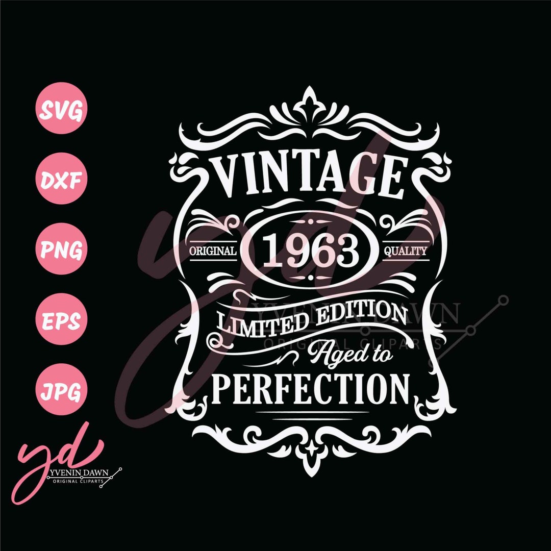 60th Birthday Svg Vintage 1963 Svg 60th Birthday Shirt - Etsy