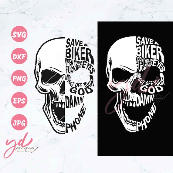 Save a Biker Skull Svg: Biker Quote Graphic (Digital Files)
