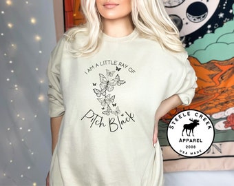 I'm a Little Ray of Pitch Black Sweatshirt, Dark Humor, Witchy Clothing, Butterfly Sweatshirt, Entomology Sweatshirt, Insect Lover