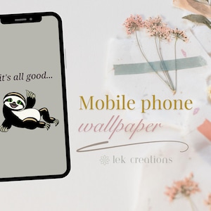 Mobile phone wallpaper | Personal affirmation phone background for iOS and Android | Lock screen wallpaper | Animal digital art
