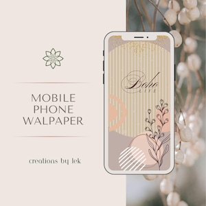 Puede incluir: Un smartphone que muestra un fondo de pantalla "Boho Life" en tonos beige y melocotón. El teléfono está sobre un fondo neutro con el texto "MOBILE PHONE WALPAPER" y "creations by lek".