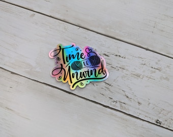 Time to Unwind Holographic Sticker