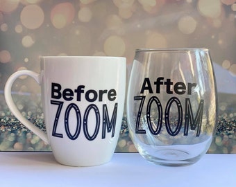 Before Zoom After Zoom 2 piece set - Coffee Mug Stemless Wine Glass Home Learning Teacher Working From Home Gift