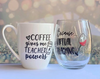 Set of 2 Teachers Gift Set - Coffee Mug and Stemless Wine Glass Virtual Teaching Coffee Teaching Powers Pandemic Zoom GiftBox