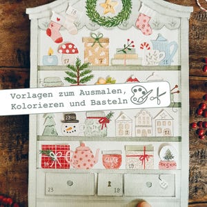 Puede incluir: Calendario de Adviento pintado a mano con forma de armario blanco, con 24 compartimentos numerados. El calendario presenta ilustraciones festivas de regalos, calcetines, teteras y un muñeco de nieve. El texto de la imagen dice "Vorlagen zum Ausmalen, Kolorieren und Basteln."