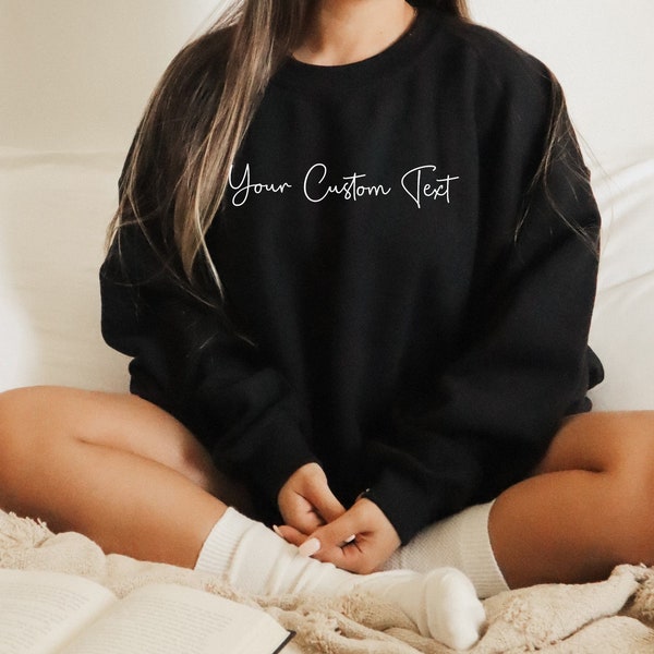 Custom Sweatshirt, Sweatshirt, Custom Sweater, Crewneck Sweatshirt, Trendy Sweatshirt, Custom Gift, Gift for Her, Custom Logo, Cute Sweater