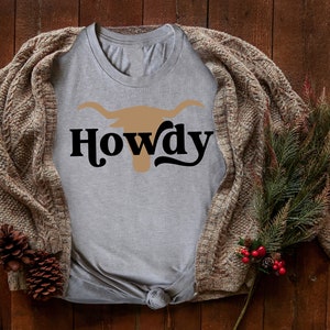 Howdy T-Shirt, Yeehaw Shirt, Rodeo Shirt, Cowgirl Shirt, Grafik T-Shirt, Nashville Shirt, Brautjungfer Geschenk T-Shirt, Geburtstagsgeschenk, Western Shirt