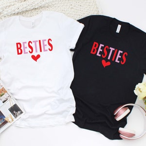 Besties Shirts, Sisters Matching Tees, Friends Matching Shirts, Valentines Day Shirts, Matching Best Friend Shirt, Valentine&#39;s Day Gift