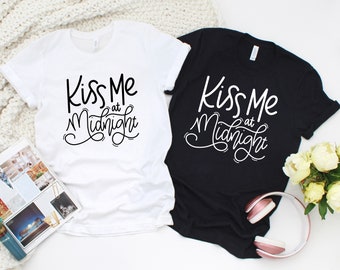 Kiss Me At Midnight Shirt, New Year Shirt, Christmas Shirts, Christmas Gift, Happy New Year Shirt, New Year Shirts, New Year Gift