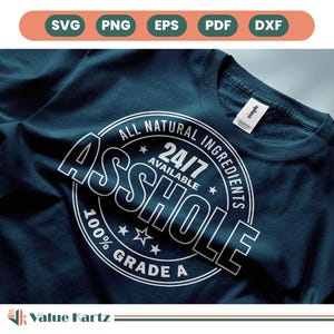 All Natural Asshole svg, dark humor svg, rude svg, Funny Humor, leather patch svg, design svg, heat applied patch svg cricut cut sublimate.