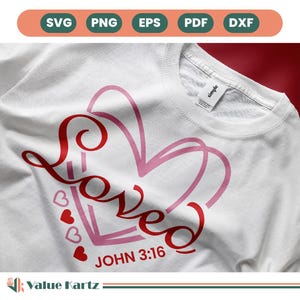 Loved John 3:16 Png Svg, Christian Valentines svg, Valentine Png, Valentine Day svg, Valentine Svg, Christian Shirt Svg, Jesus Valentine Png