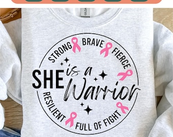 Breast Cancer Awareness Svg Png: She Is Strong, Brave, Fierce Warrior